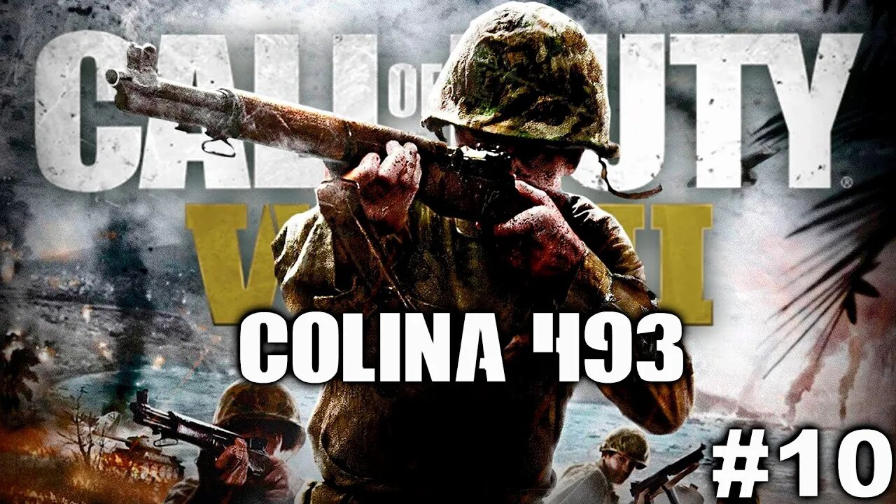 CALL OF DUTY WWII #10 - Colina 493