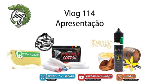 [PT] Vlog114 Apresentação Algodão Vapefly (Firebolt e Cotton Clouds)+Ripe Vapes VCT Private Reserve)