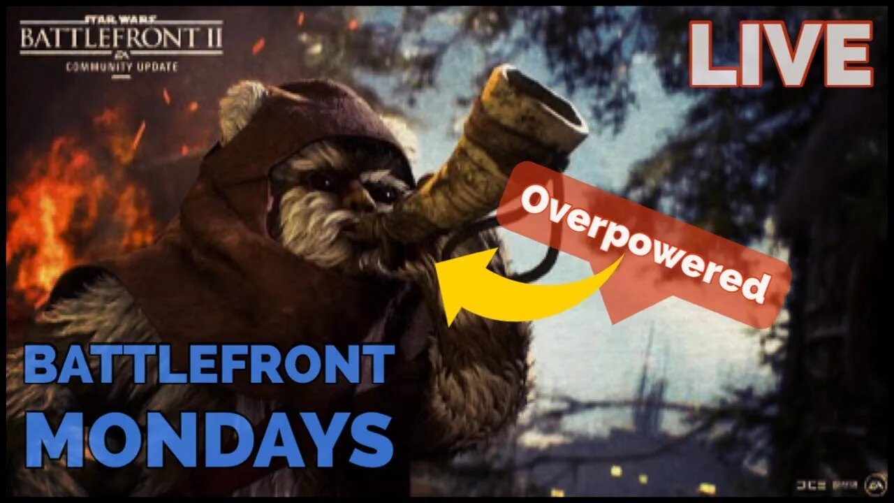 Battlefront2 Live - OverPowered Teddy Bears