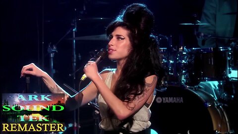 Amy Winehouse Back To Black Live 4K - Arksoundtek 2024 Remastering