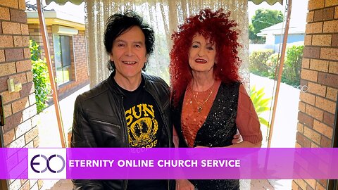 Eternity Online Church Service - Watch and Pray (2024)