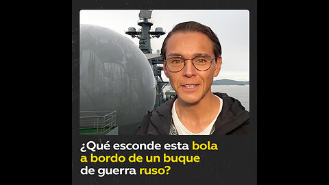 Esta enorme bola en un buque de la Armada rusa: ¿para qué sirve?