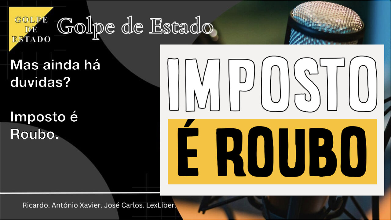 T3 E5 Imposto é ROUBO!