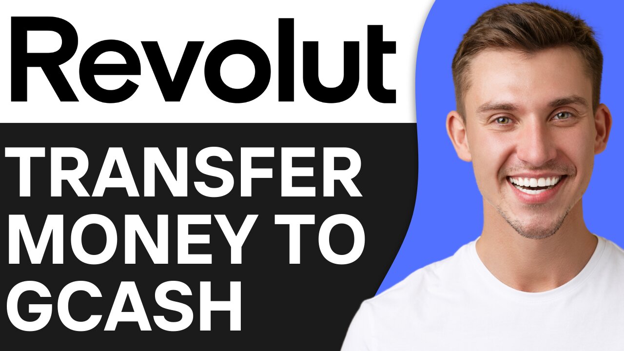 HOW TO TRANSFER MONEY FROM REVOLUT TO GCASH