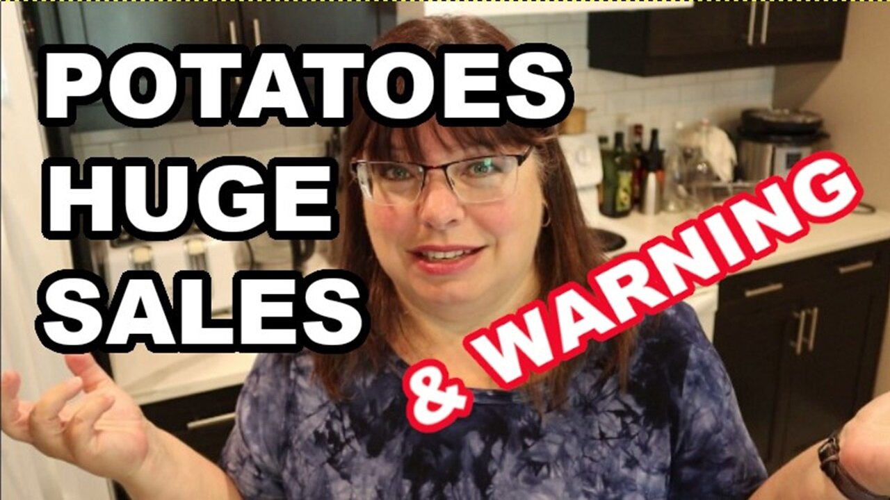 POTATOES How to find BIG SALES DEALS IN YOUR AREA & Storage Warning