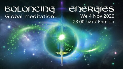 Balancing Energies - Waters of a new era - Nov 4 2020 - Live meditation