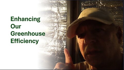 Enhancing Our Greenhouse Efficiency