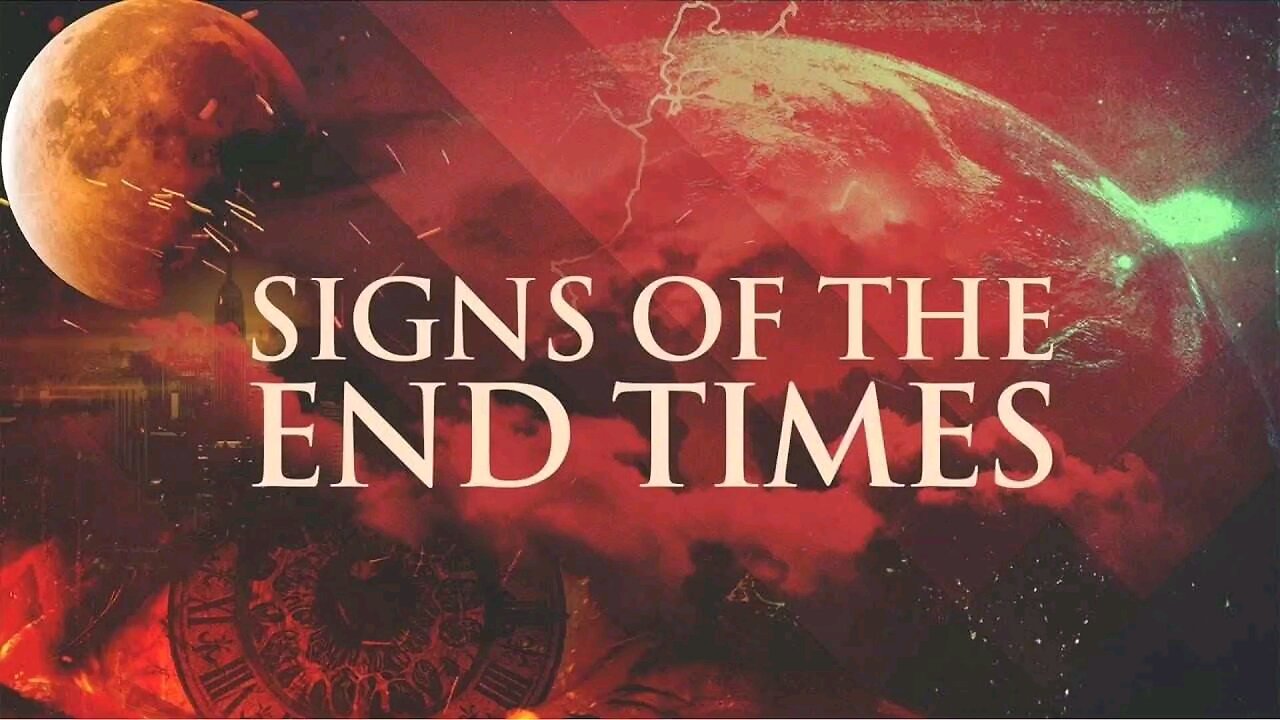 Signs of The Endtimes: The Bible Video