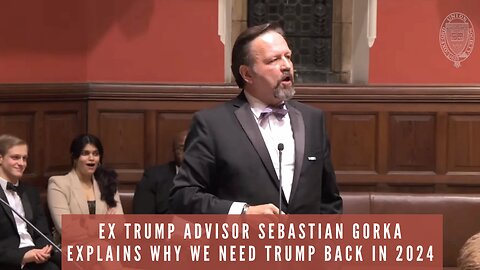 Former Trump Advisor Sebastian Gorka explains why we need Trump back in 2024