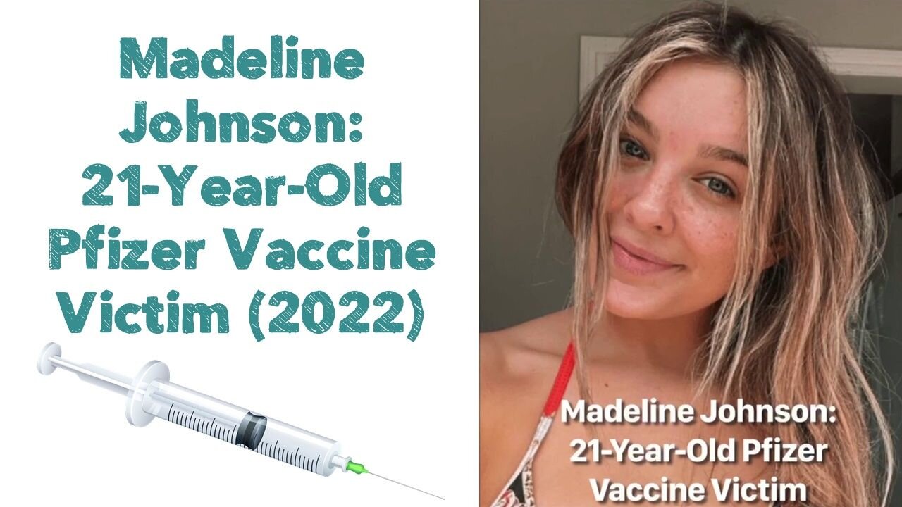 Madeline Johnson: 21-Year-Old Pfizer Vaccine Victim 💉 (2022)