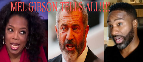 MEL GIBSON TELLS ALL