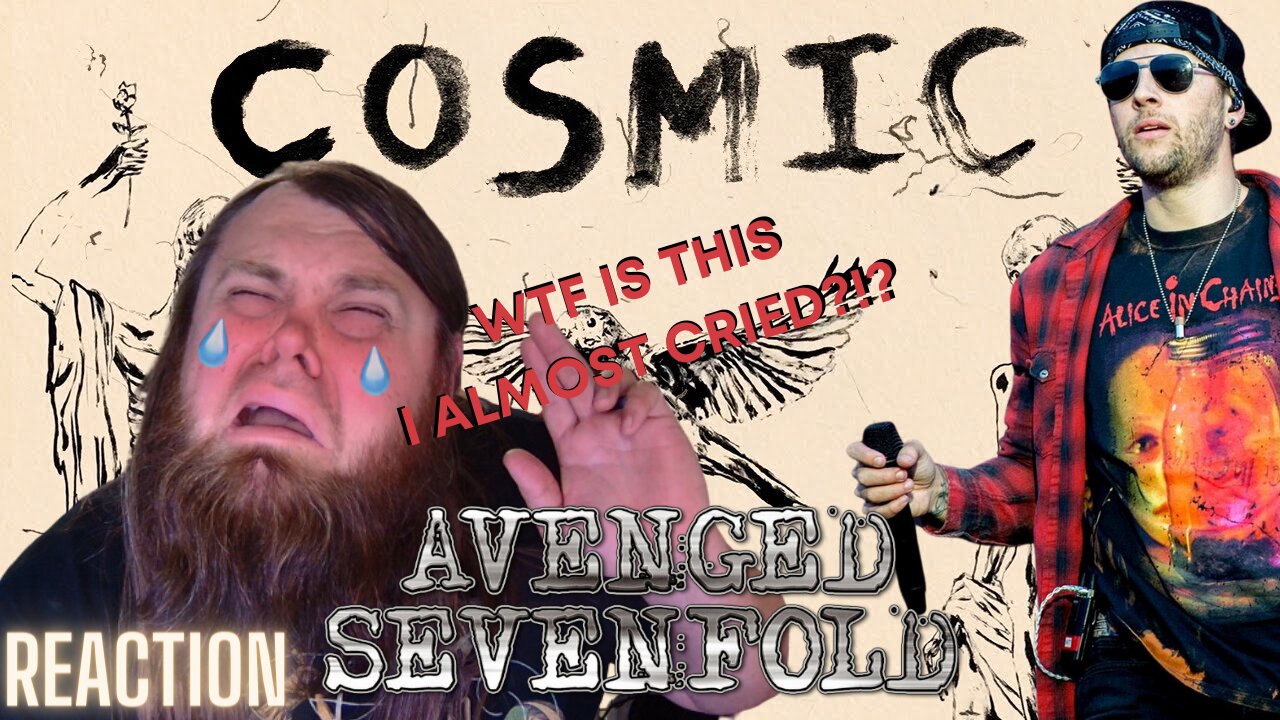 Avenged Sevenfold - Cosmic (REACTION) WTF IS THIS? I Almost CRIED!