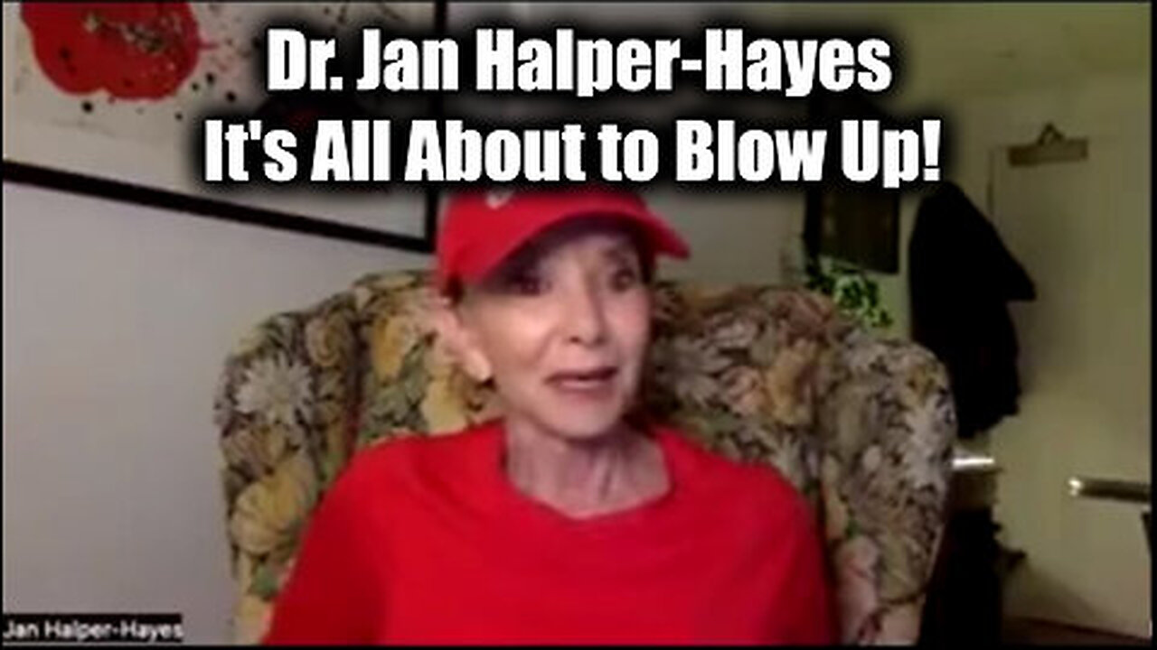 Dr Jan Halper-Hayes: It's All About to Blow Up!