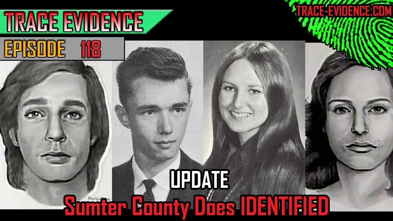 Update - Sumter County Does Identified - Episode 118