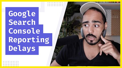 Google Search Console Reporting Delays, September 2021 #SEO (Updates & What You Need to Know)