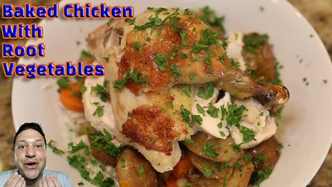 Simple, Easy & Delicious Baked Chicken with Root Vegetables