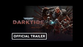 Warhammer 40K: Darktide - Official Cinematic Trailer