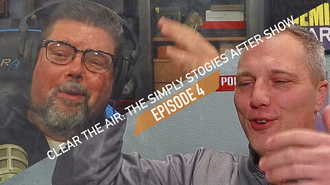 04 Clear The Air: The SimplyStogies After Show