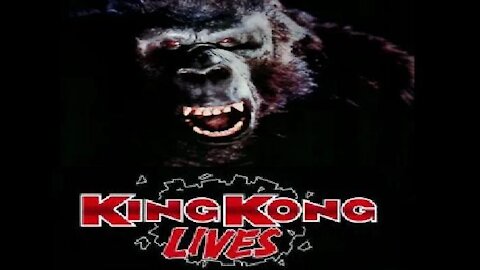 KING KONG LIVES 1986 Sequel to the 1976 Remake Kong Finds a Mate Trailer (Movie in HD & Widescreen)