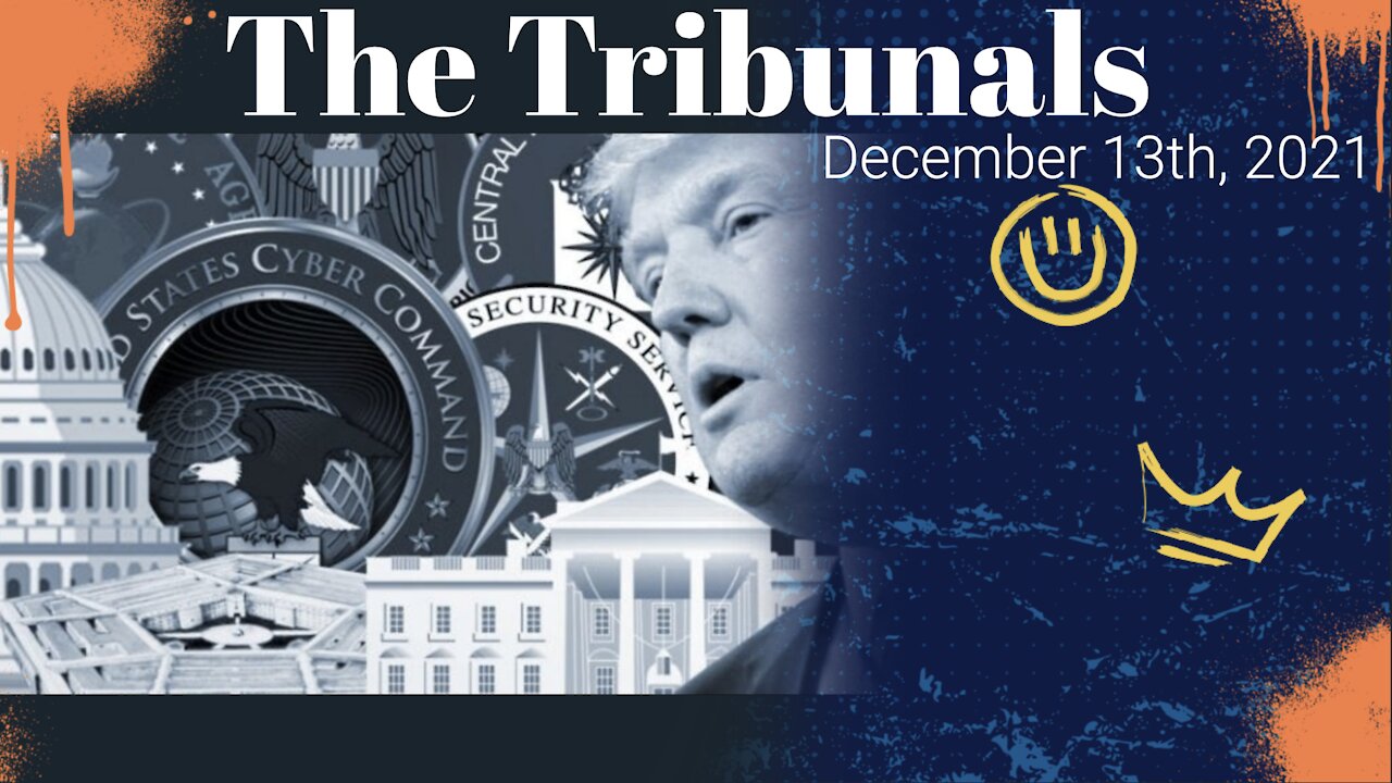 The Tribunals - December 13th, 2021