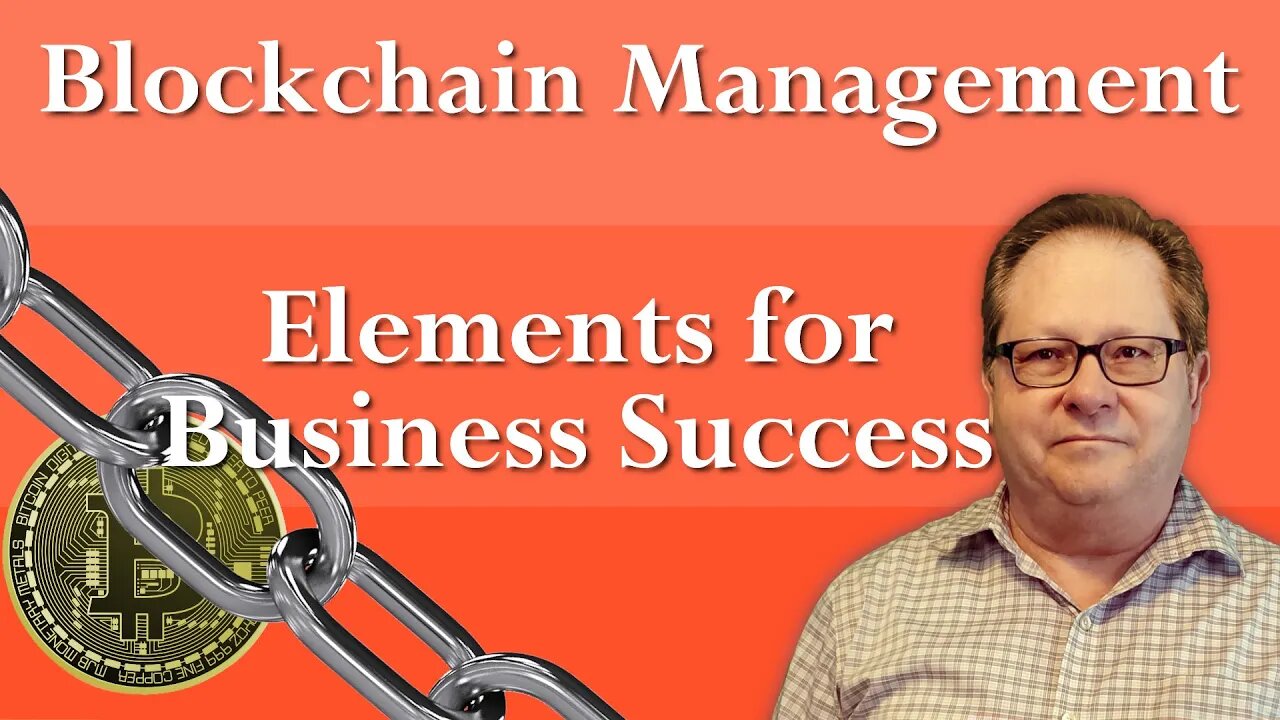 Blockchain Technology: 5 Key Elements for Business Success