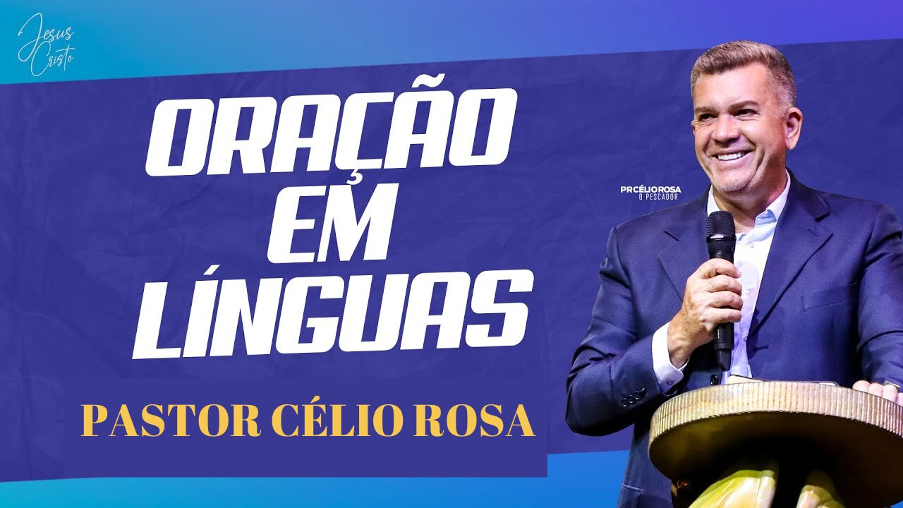 Oração em Línguas / Pastor Celio Pescador