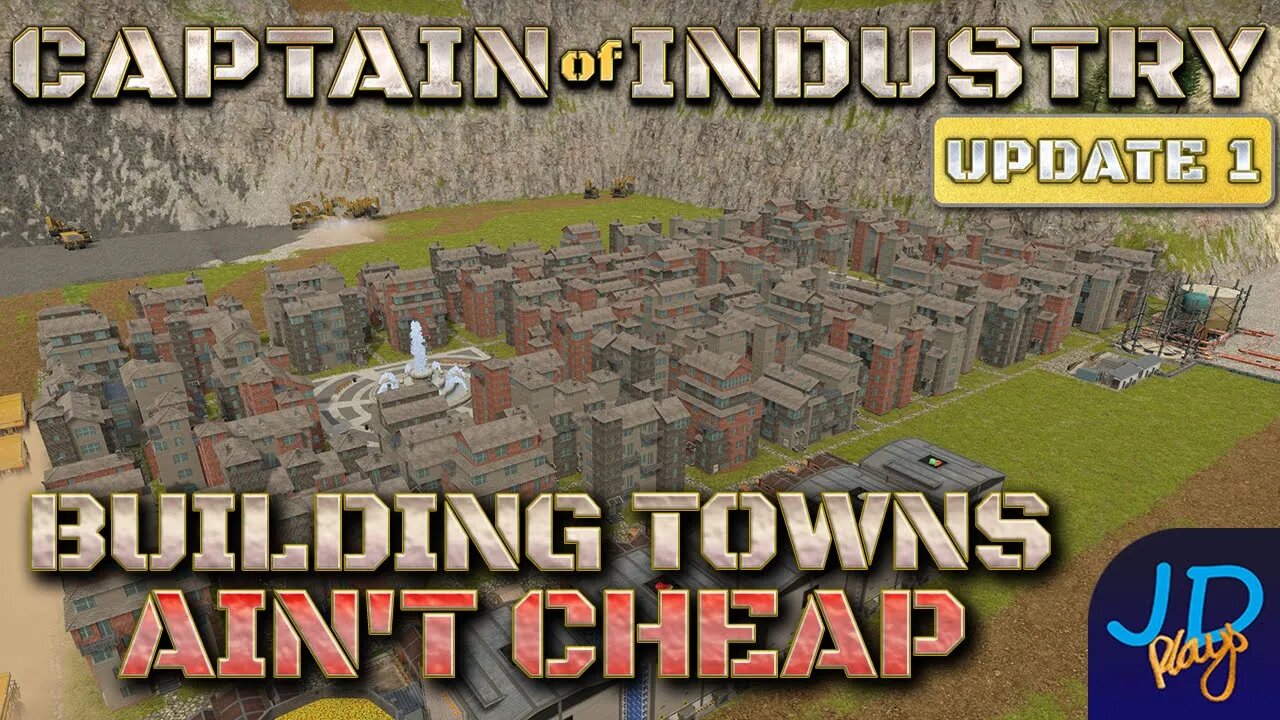 Building a Town ain't cheap! 🚛 Ep47🚜 Captain of Industry Update 1 👷 Lets Play, Walkthrough