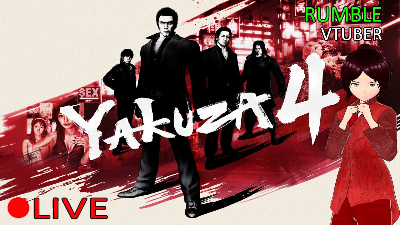 (VTUBER) - Lets get distracted in Japan - Yakuza 4 #3 - RUMBLE