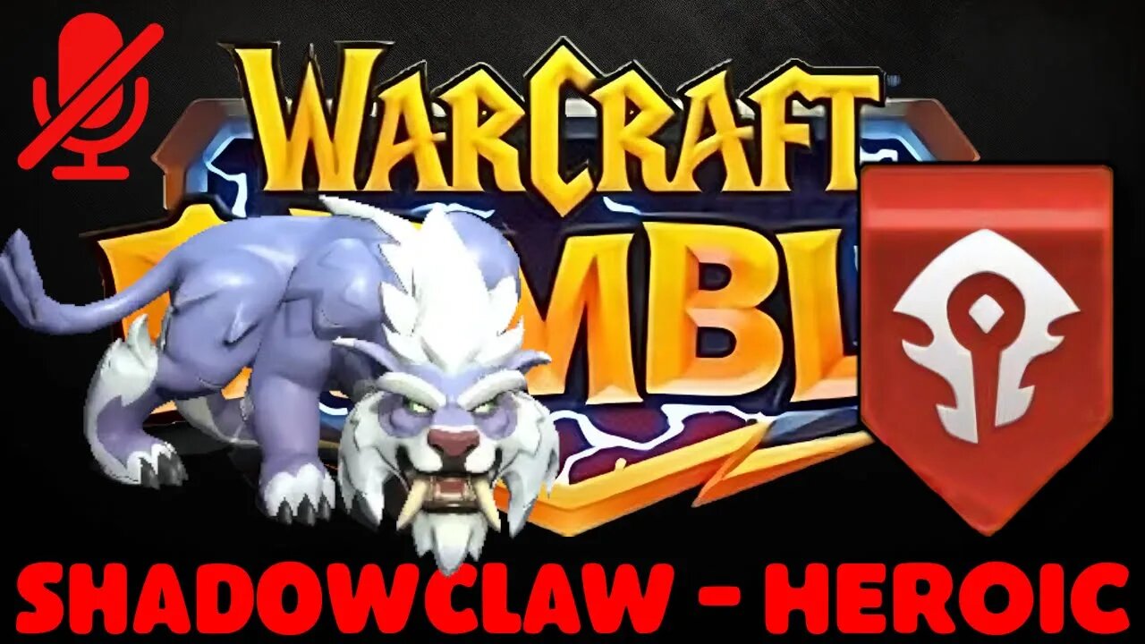 WarCraft Rumble - Shadowclaw Heroic - Horde