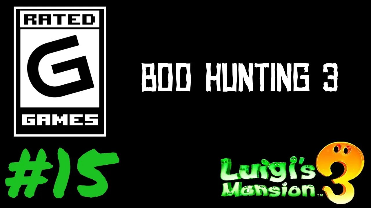 Luigi's Mansion 3 - Part 15 - Boo Hunting 3: Boolldog and Boo-at-arms