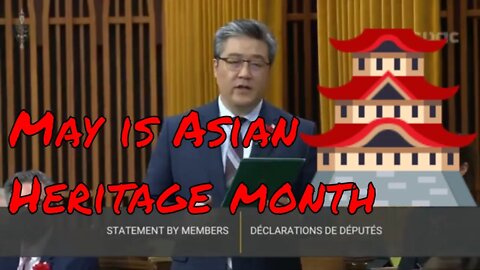 May is Asian Heritage month in Canada