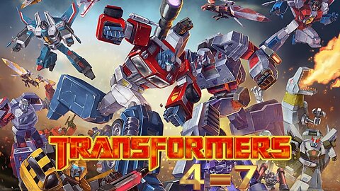 Transformers 4-7