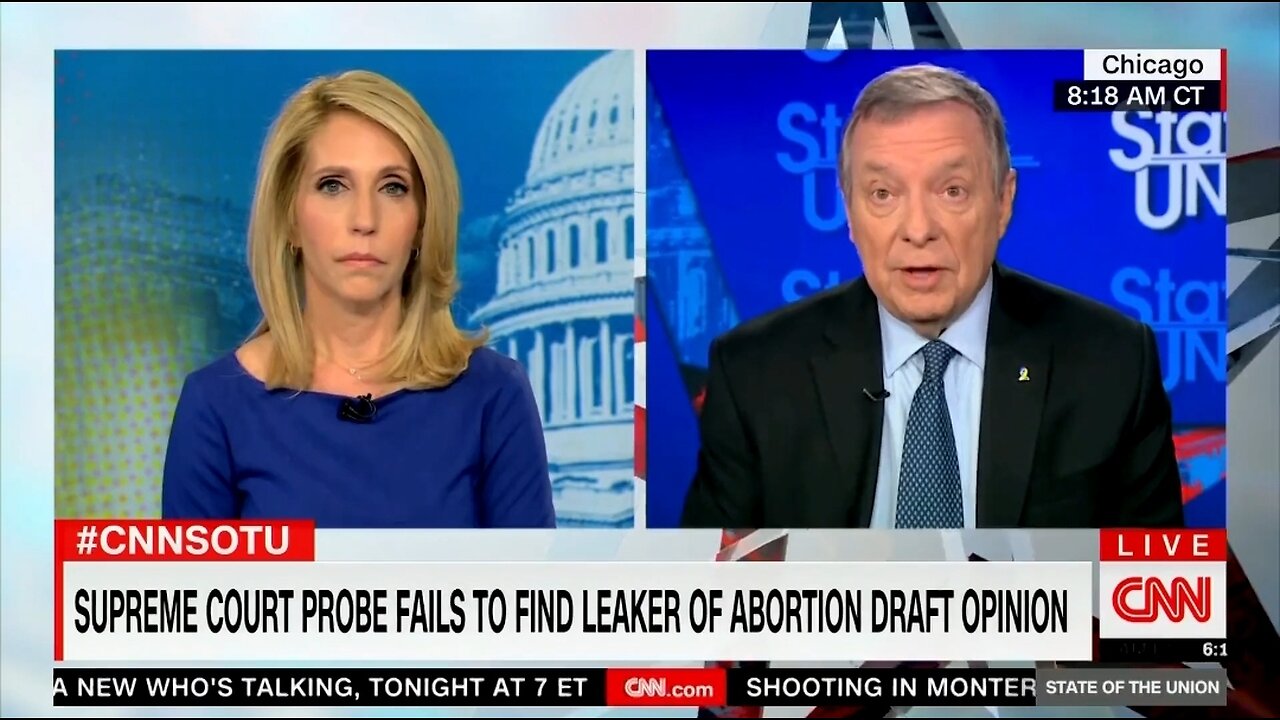 Dem Sen Durbin: Senate Judiciary Committee Has No Plans To Find SCOTUS Leaker