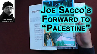 Reading Joe Sacco's Forward to "Palestine" [Comic Books, History, Israel, Gaza]