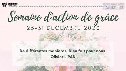 RTA - Olivier LIPAN - De différentes manières, Dieu fait pour nous