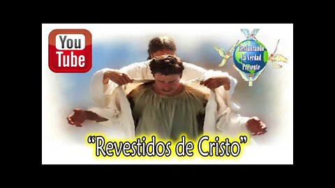 234. "Revestidos de Cristo"