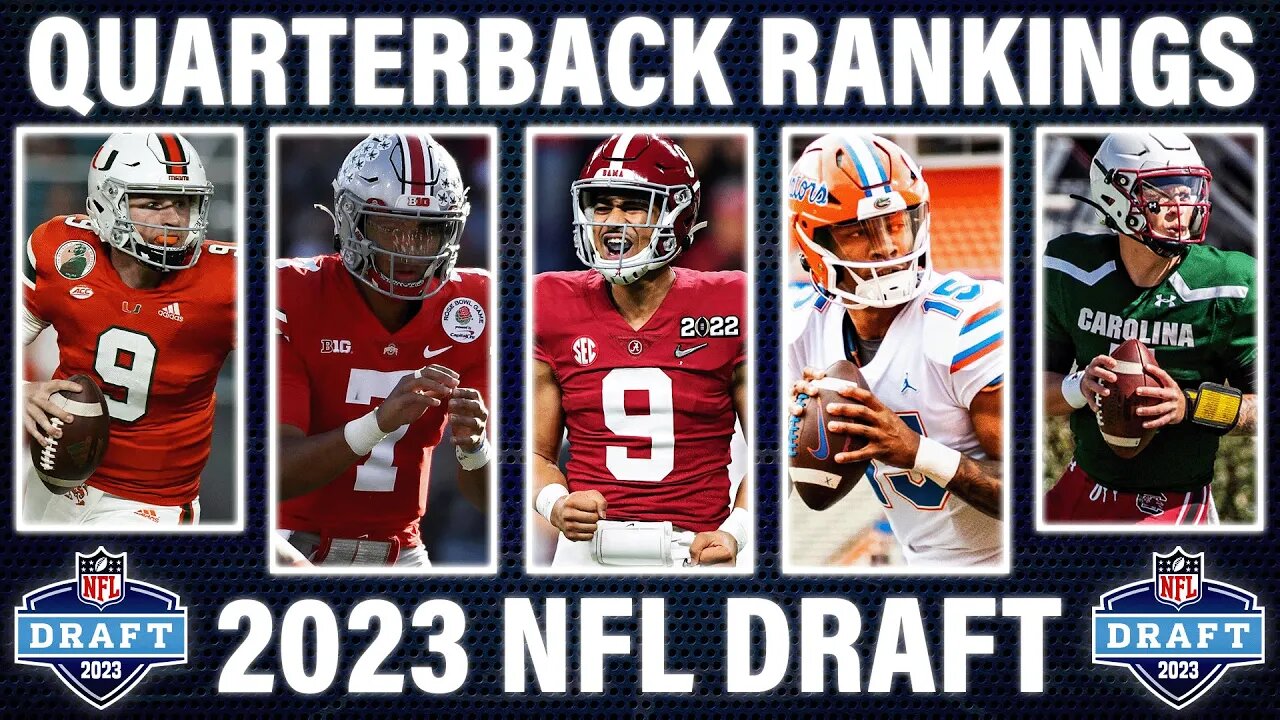 Top 10 Quarterbacks in the 2023 NFL Draft