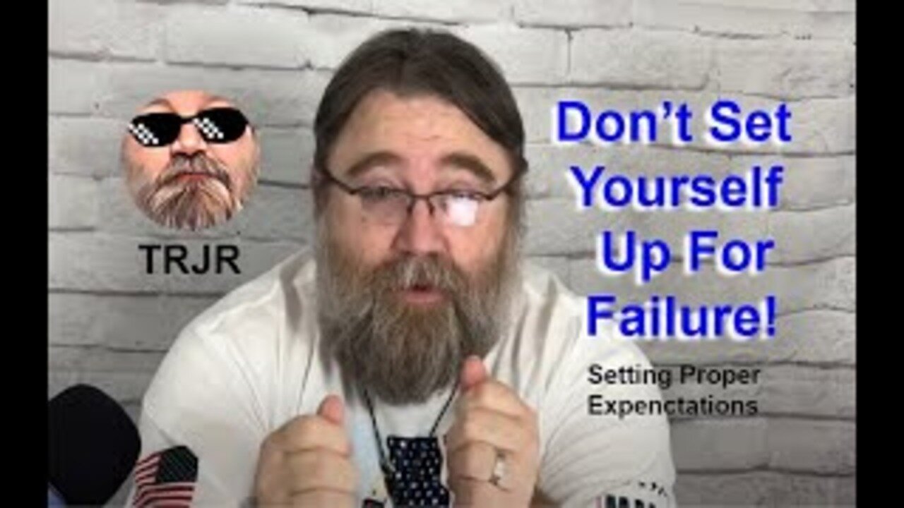 Don't Set Yourself Up For Failure!