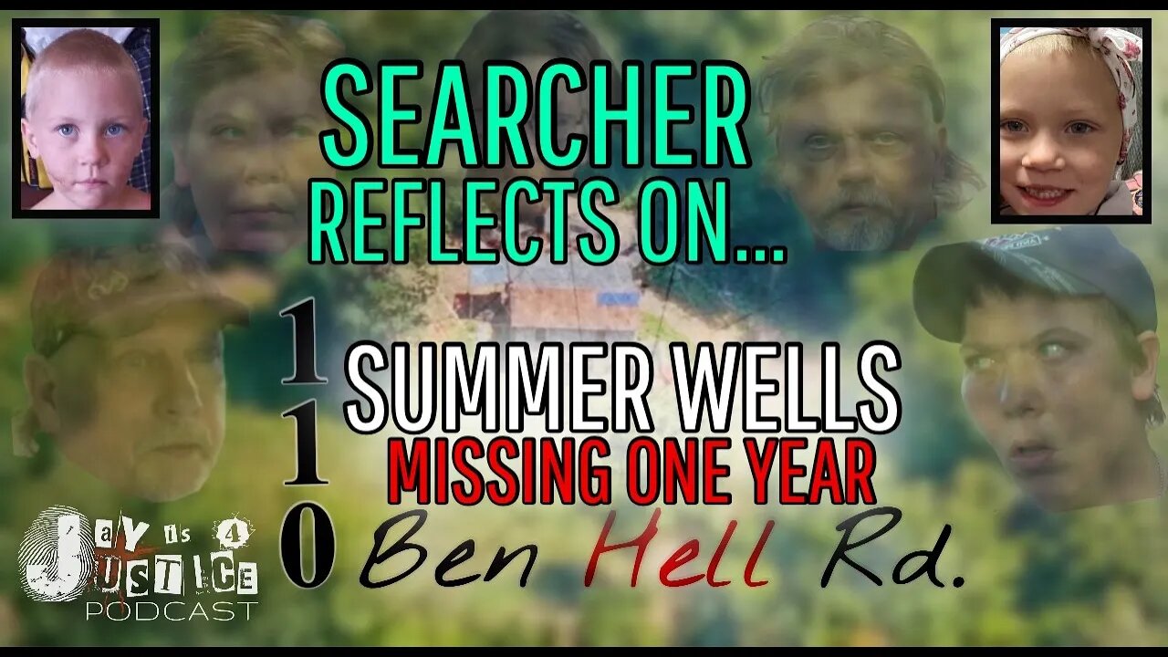 Summer Wells: PI's Searching Yesterday & Searcher recalls intensive search for Summer