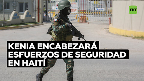 Kenia liderará misión de seguridad en Haití