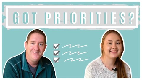 Got Priorities? (SERIES PART 4 OF 5)