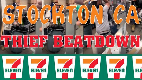 7/11 Workers Take Matters Into Their Own Hands Stockton California