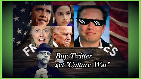 WN...ELON'S "CULTURE WAR"...ARE WE SEEING THE END???