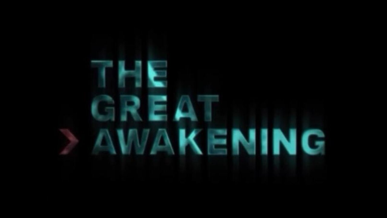 The Great Awakening Documentary