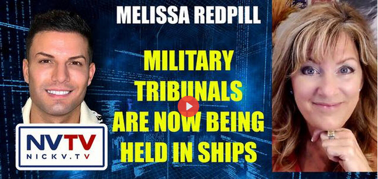 Melissa Redpill Discusses Military Tribunals Are Now Being Held In Ships with Nicholas Veniamin
