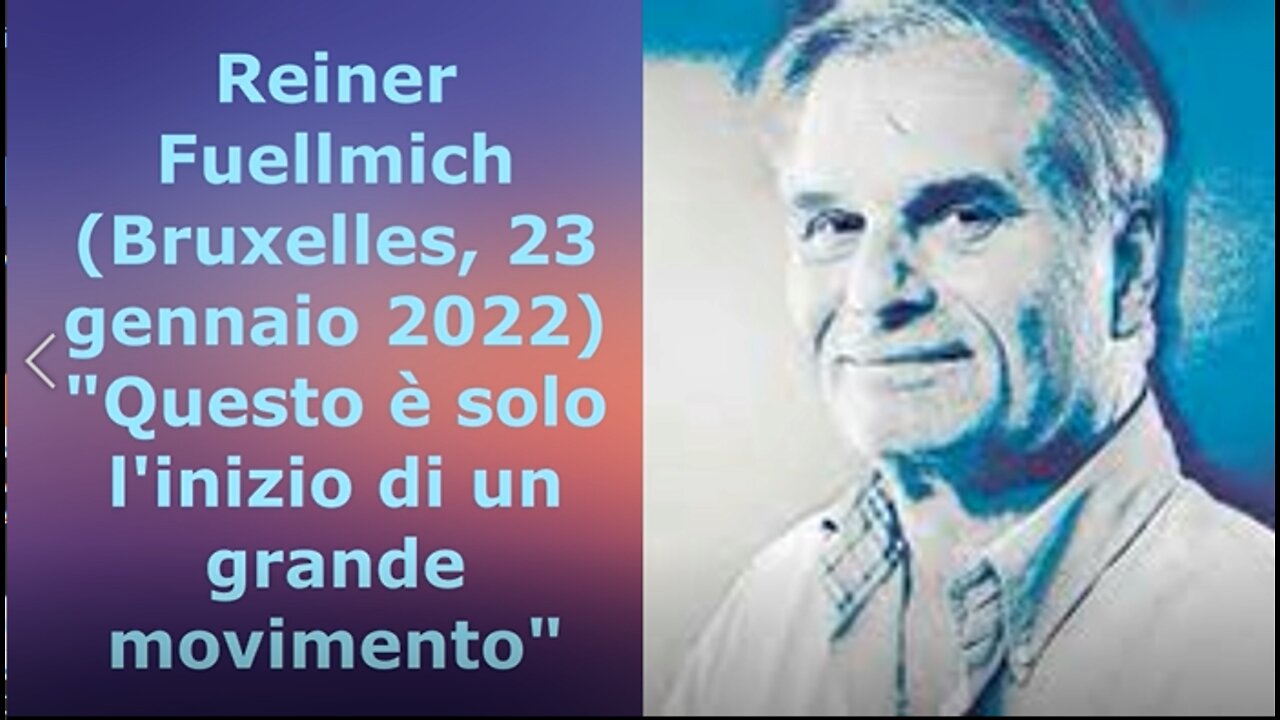 Reiner Fuellmich (Bruxelles, 23 gennaio 2022) "Questo è solo l'inizio di un grande movimento"