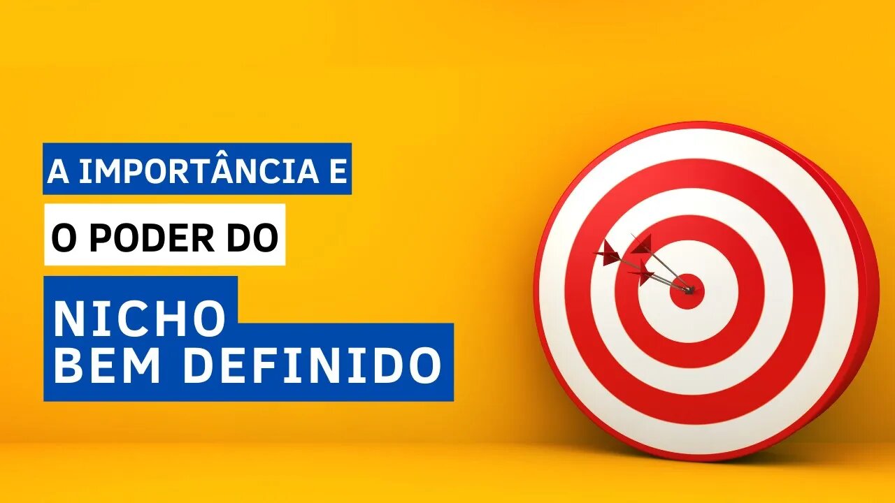 A importância e o poder do nicho bem definido - Marketing Digital