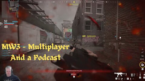 Modern Warfare 3 MP and a Podcast