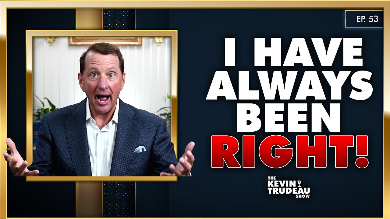 Kevin's Shocking Predictions Are Coming True Now! | The Kevin Trudeau Show | Ep. 53