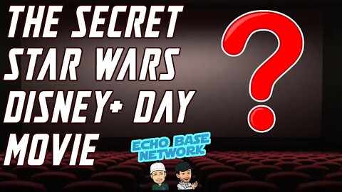 Star Wars is Releasing a Secret Movie in AMC Theaters for Disney+ Day